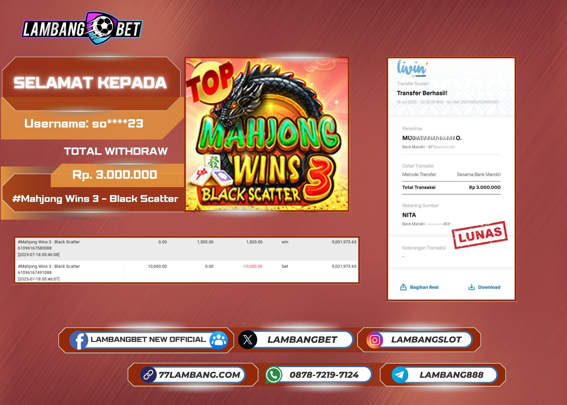 LAMBANGBET [18 JULY 2025] JACKPOT SLOT Mahjong Wins 3 - Black Scatter "Rp3.000.000" LUNAS